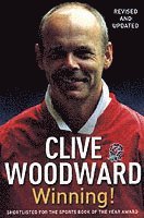 Clive Woodward - Winning!, Häftad. Tillgänglighet: Lägg i varukorg