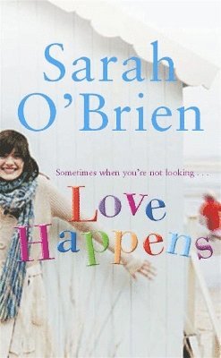 Sarah O'brien - Love Happens, Häftad. Tillgänglighet: Tillfälligt slut