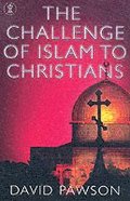 The Challenge of Islam to Christians