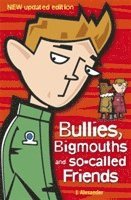 Bullies, Bigmouths and So-Called Friends av Jenny Alexander