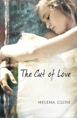 Helena Close - Cut of Love, Häftad. Tillgänglighet: Tillfälligt slut