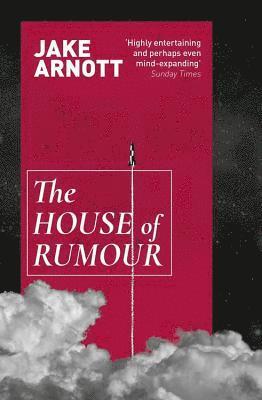 Jake Arnott - House of Rumour, Häftad