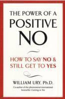 Power of A Positive No av William Ury