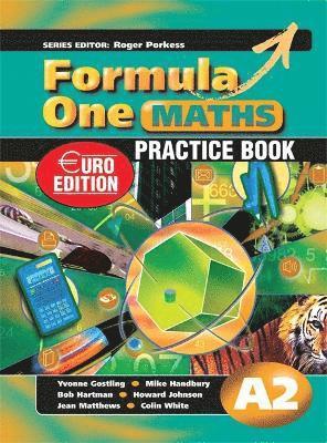 Roger Porkess - Formula One Maths Euro Edition Practice Book A2, Häftad