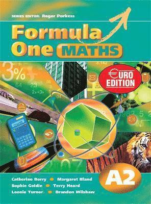 Roger Porkess - Formula One Maths Euro Edition Pupil's Book A2, Häftad