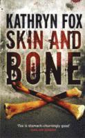 Kathryn Fox - Skin and Bone, Häftad. Tillgänglighet: Lägg i varukorg