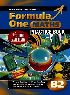 Roger Porkess - Formula One Maths Euro Edition Practice Book B2, Häftad