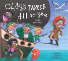 Class Three All At Sea av Julia Jarman