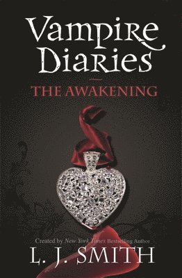 L.J. Smith - Vampire Diaries: The Awakening, Häftad