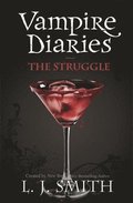 The Vampire Diaries: The Struggle