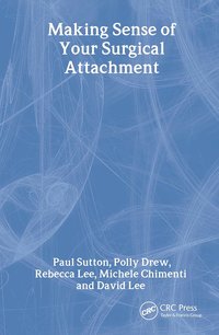 Making Sense of Your Surgical Attachment