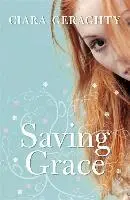 Ciara Geraghty - Saving Grace, Häftad. Tillgänglighet: Tillfälligt slut