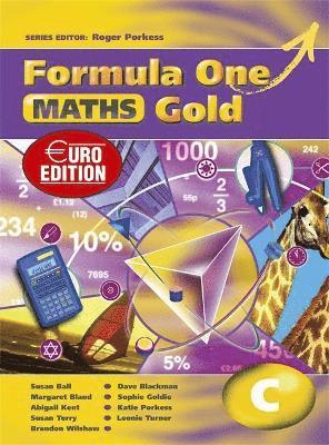 Roger Porkess - Formula One Maths Euro Edition Gold Pupil's Book C, Häftad