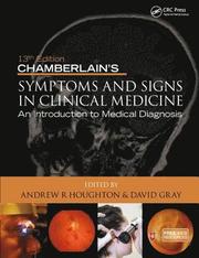 Chamberlain's Symptoms and Signs in Clinical Medicine, An Introduction to Medical Diagnosis