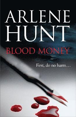 Arlene Hunt - Blood Money, Häftad