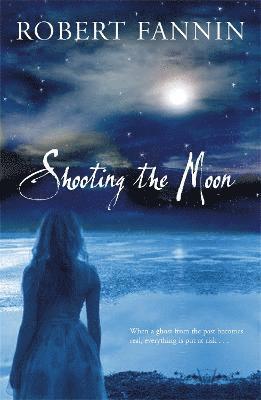 Robert Fannin - Shooting the Moon, Häftad. Tillgänglighet: Tillfälligt slut