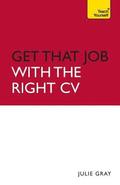 Get That Job with the Right CV