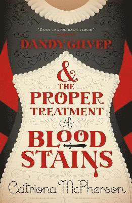 Dandy Gilver and the Proper Treatment of Bloodstains av Catriona McPherson, Catriona McPherson