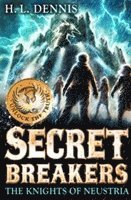 H.L. Dennis - Secret Breakers: The Knights of Neustria, Häftad. Tillgänglighet: Lägg i varukorg
