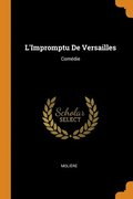 L'Impromptu De Versailles