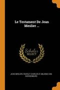 Le Testament De Jean Meslier ...