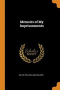 Memoirs of My Imprisonments