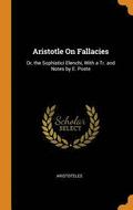 Aristotle On Fallacies