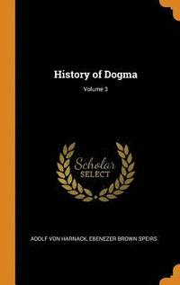 History of Dogma; Volume 3