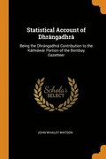 Statistical Account of Dhrangadhra