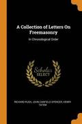 A Collection of Letters on Freemasonry