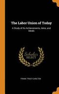 The Labor Union of Today
