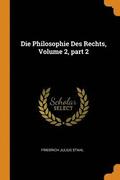 Die Philosophie Des Rechts, Volume 2, Part 2