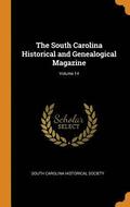 The South Carolina Historical and Genealogical Magazine; Volume 14