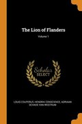 The Lion of Flanders; Volume 1