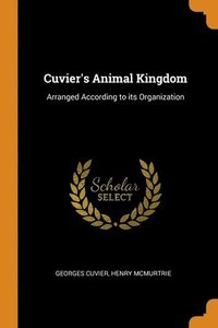 Cuvier's Animal Kingdom