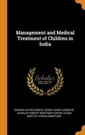 Management and Medical Treatment of Children in India