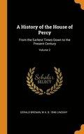 A History of the House of Percy