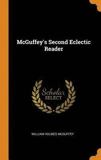 McGuffey's Second Eclectic Reader