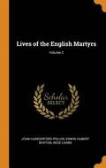 Lives of the English Martyrs; Volume 2