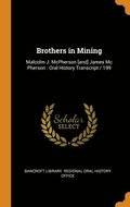 Brothers in Mining