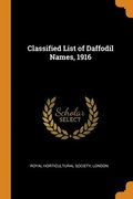 Classified List of Daffodil Names, 1916