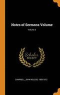 Notes of Sermons Volume; Volume 2