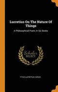 Lucretius On The Nature Of Things