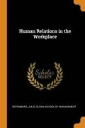 Human Relations in the Workplace