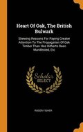Heart Of Oak, The British Bulwark