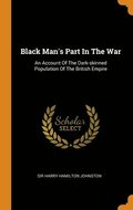 Black Man's Part In The War