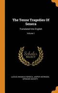 The Tenne Tragedies Of Seneca