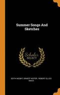 Summer Songs And Sketches