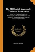 The Old English Versions Of The Gesta Romanorum