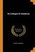 De Collegiis Et Sodaliciis